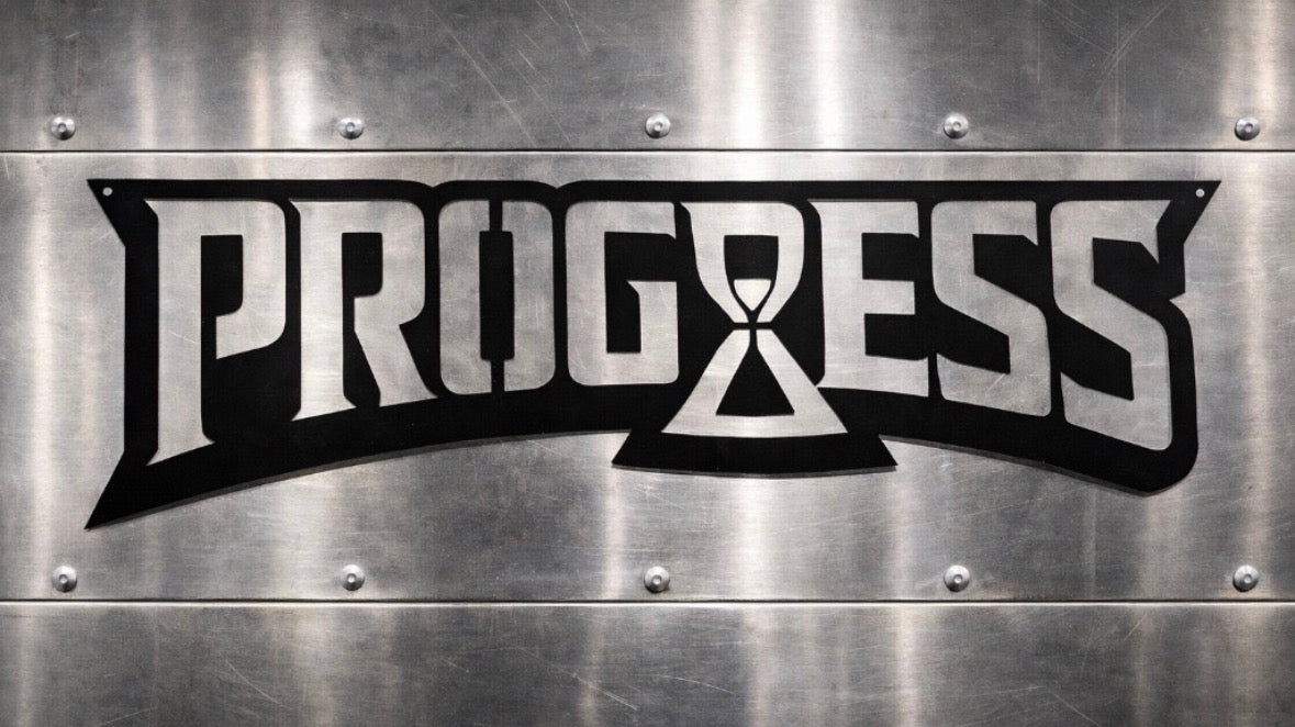 Progress Metal Motivational Sign