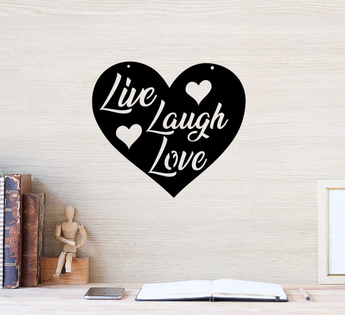 Live Laugh Love Sign