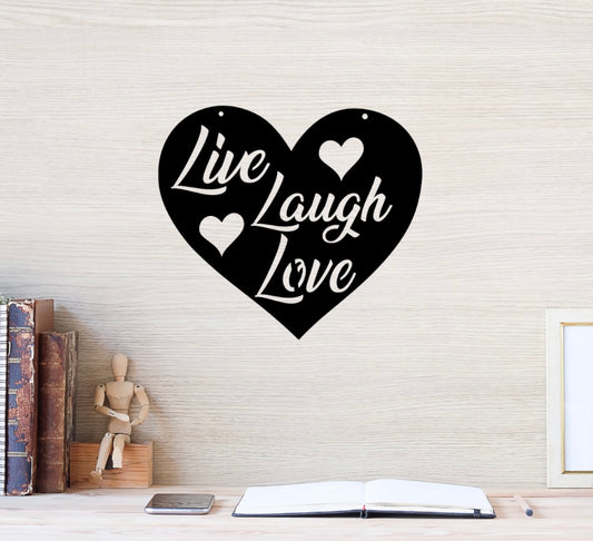 Live Laugh Love Sign