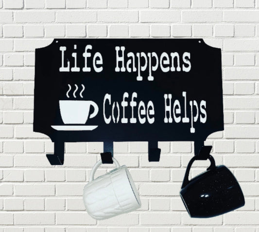 Coffee Helps Metal Cup Holder Sign
