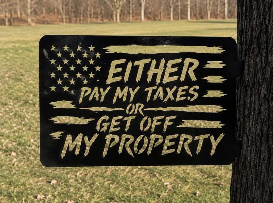 Metal Property Sign, Funny Metal Posted Sign