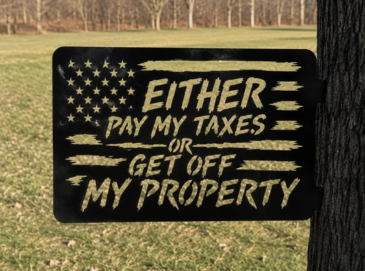 Metal Property Sign, Funny Metal Posted Sign