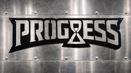Progress Metal Motivational Sign