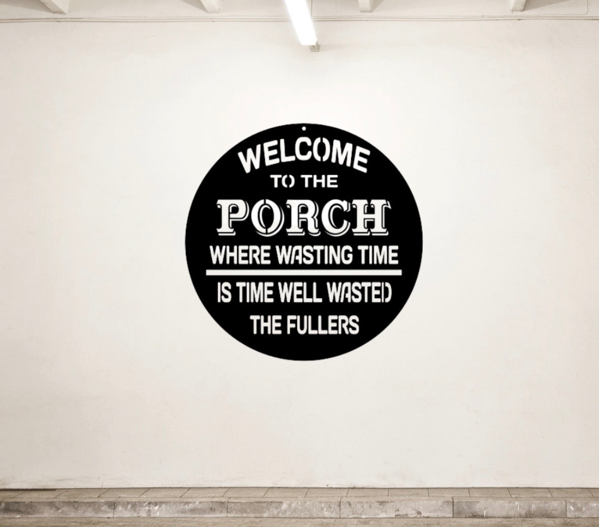 Custom Metal Porch Sign