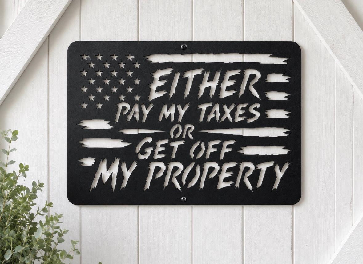 Metal Property Sign, Funny Metal Posted Sign