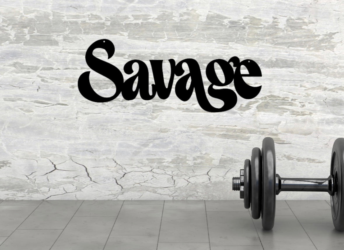 Savage Word Art