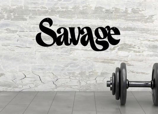 Savage Word Art